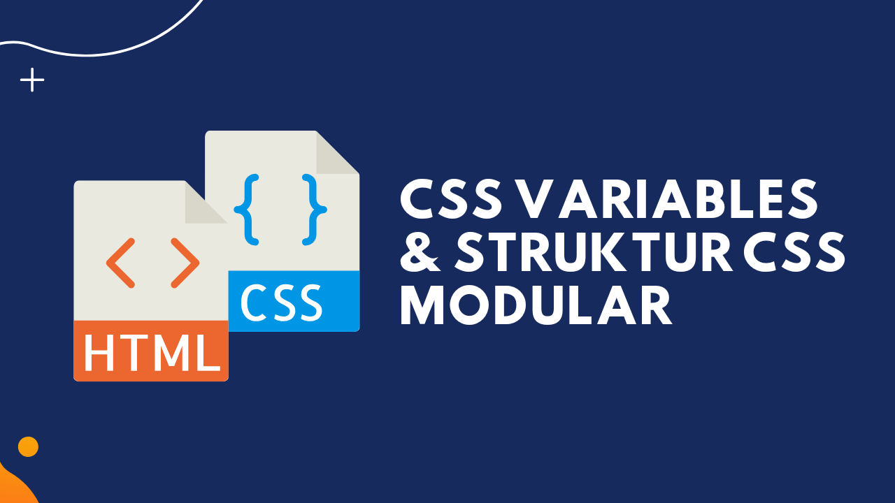 CSS Variables & Struktur CSS Modular – Tutorial